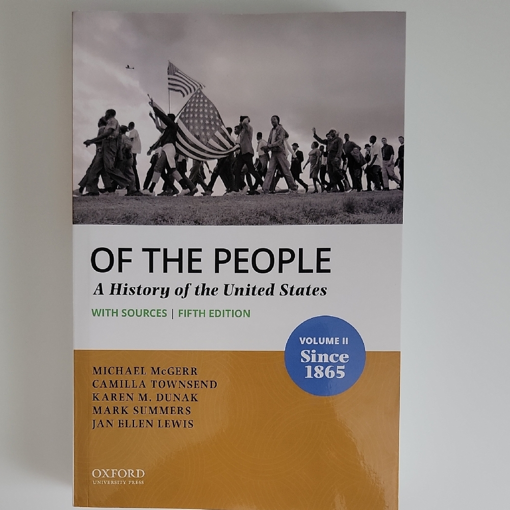 Of the People: A History of the United States Book - Vol 2 from 1865